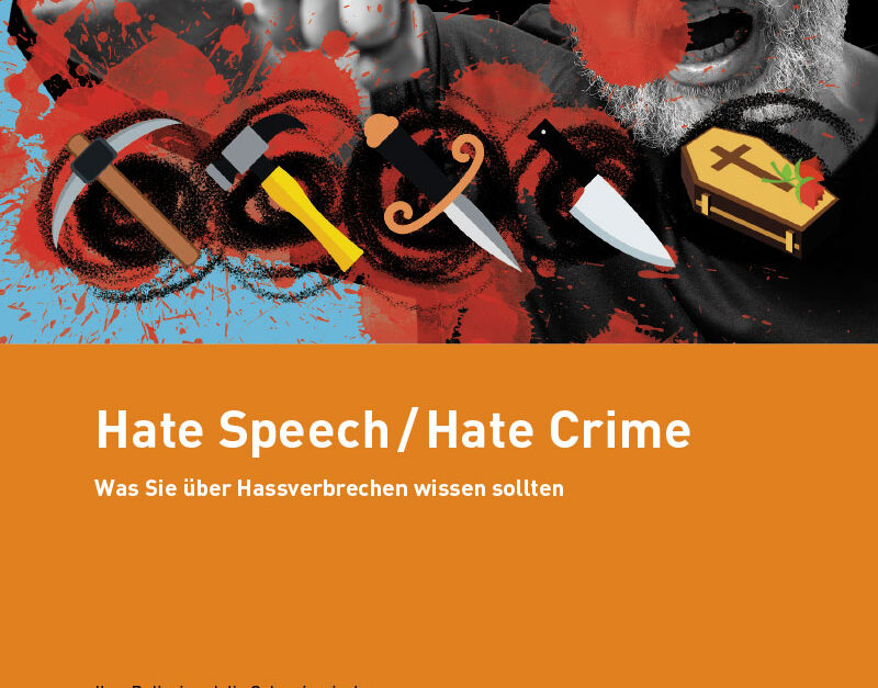 Schweizerische Kriminalprävention Hate Speech Hate Crime