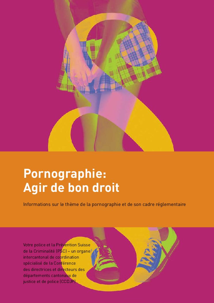 Pornograhie - PrÃ©vention Suisse de la CriminalitÃ© | Pornographie: Agir de bon droit